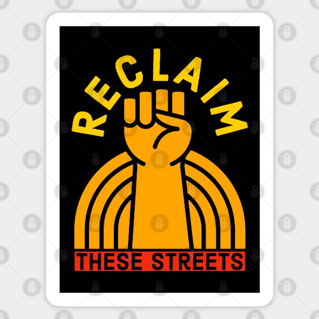 Reclaim These Streets Sticker by Suzhi Q